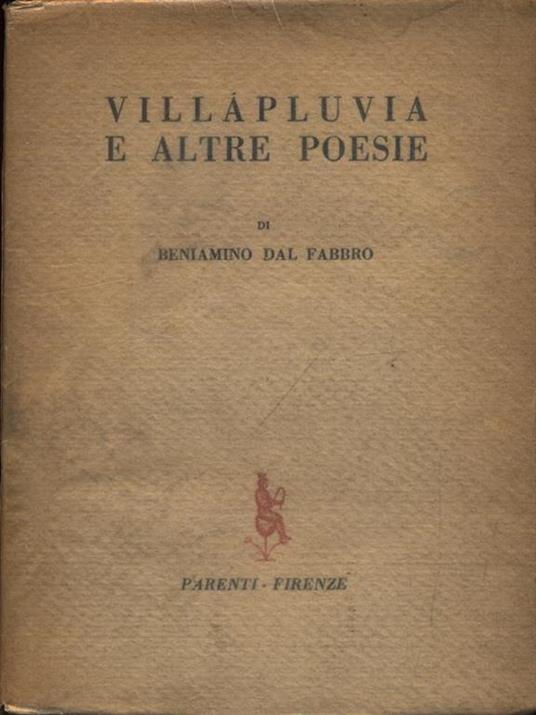 Villapluvia e altre poesie - Beniamino Dal Fabbro - 3