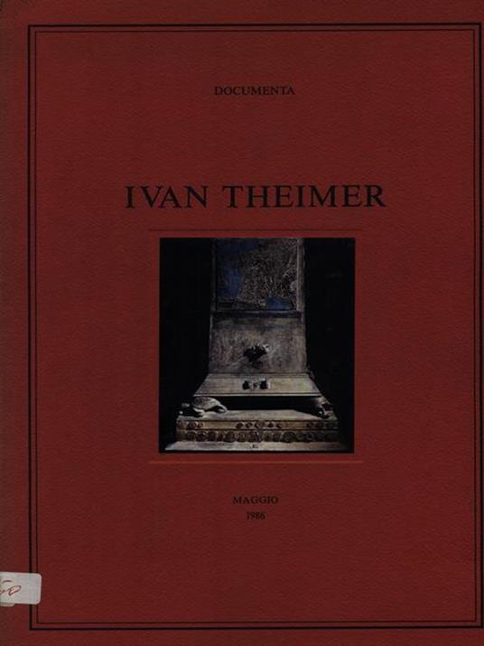 Ivan Theimer. Acquarelli, dipinti e sculture - 2