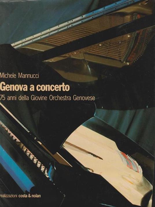 Genova A Concerto - Ubaldo Mannucci - 2