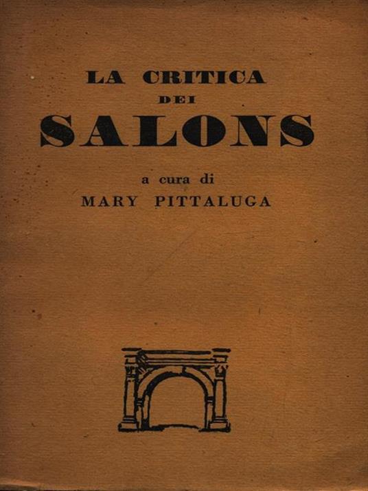 La Critica Dei Salons - Mary Pittaluga - 2