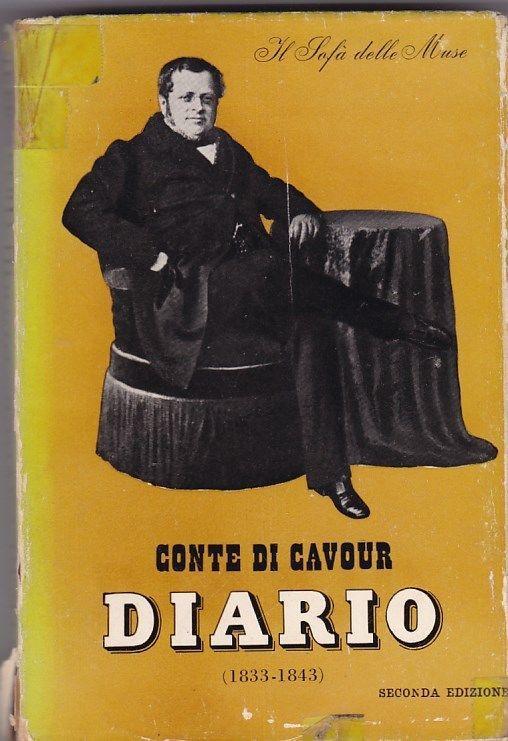 Diario Del Conte Di Cavour (1833-1843) Di: Conte Di Cavour, Camillo Benso - copertina