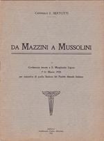Da Mazzini A Mussolini Di: Generale Bertotti, E