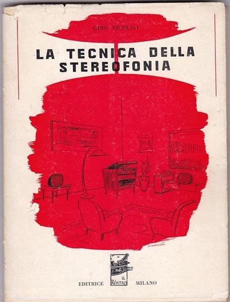 La  Tecnica Della Stereofonia - Gino Nicolao - 2