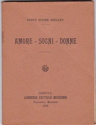 Amore Sogni Donne - Percy Bysshe Shelley - copertina