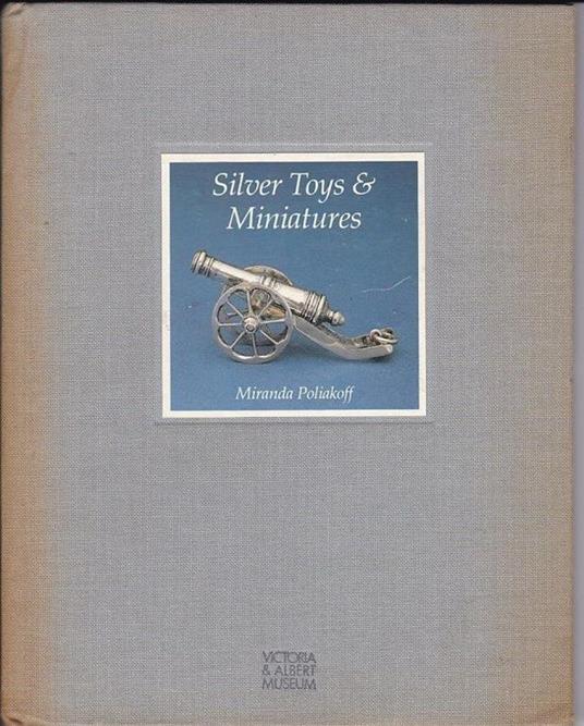 Silver Toys & Miniatures - Miranda Poliakoff - 2