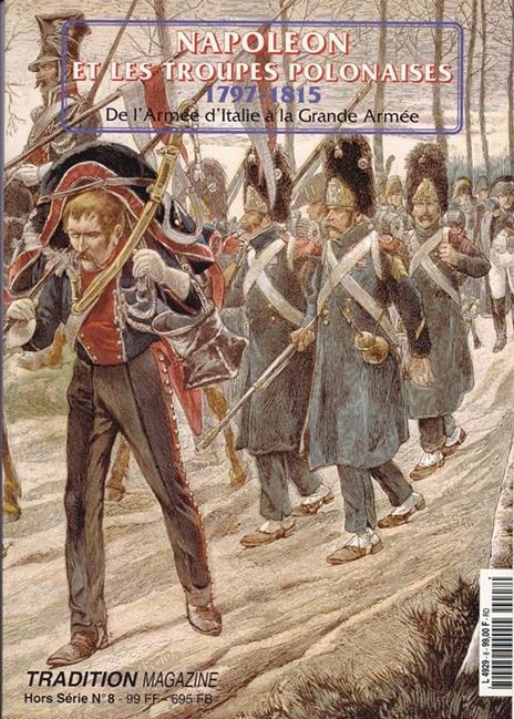 Tradition Hs N° 8. Napoleon Et Les Troupes Polonaises 1797. 1815 - copertina