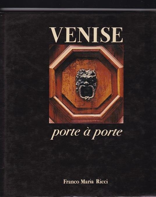 Venise Porte A Porte - - - (E1) - Massimo Nordio - copertina