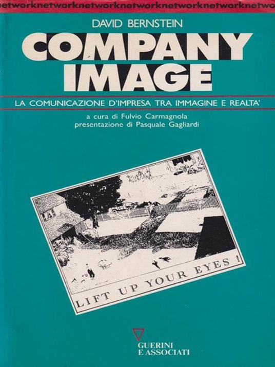 Company image. La comunicazione d'impresa tra immagine e realtà - David Bernstein - 2