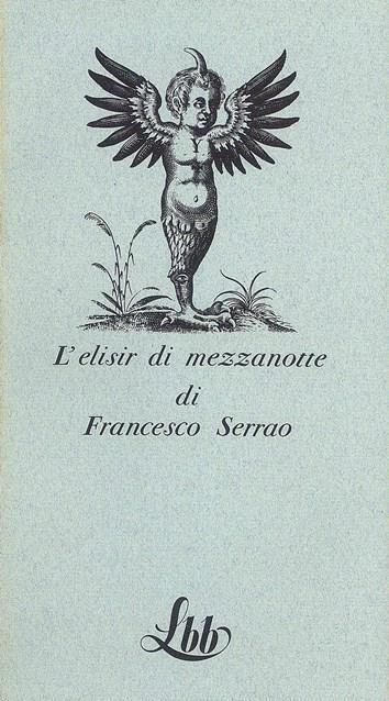 L' elisir di mezzanotte di Francesco Serrao - Francesco Serrao - copertina