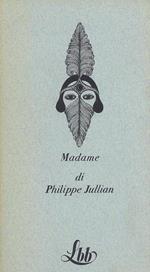 Madame di Philippe Julliam di: Julliam, Philippe