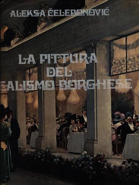 La Pittura del realismo borghese - Aleska Celebonovic - copertina