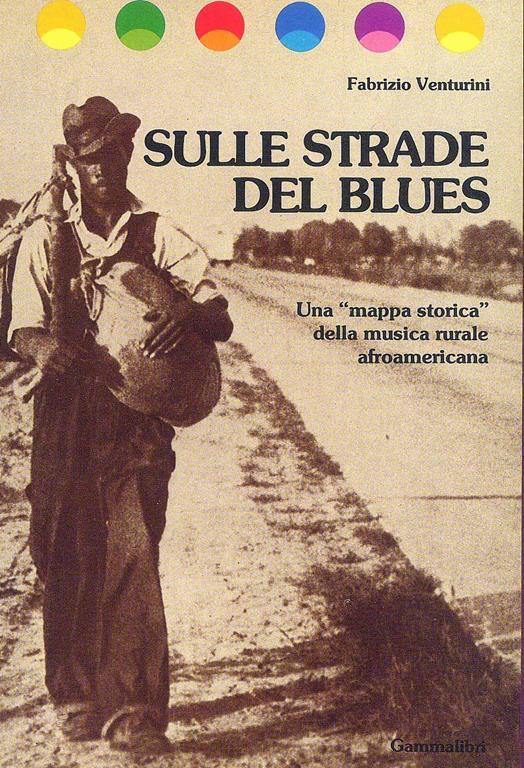 Sulle strade del blues - Francesco Venturini - copertina