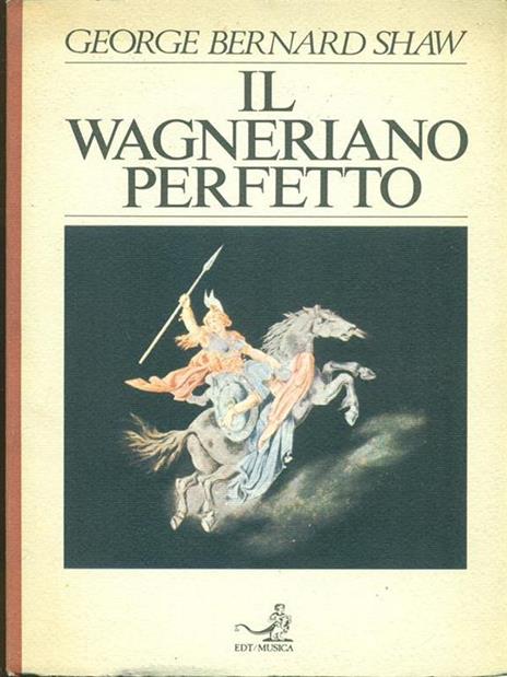 Il wagneriano perfetto - George Bernard Shaw - copertina