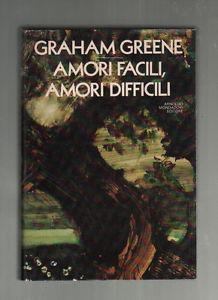 Amori facili e amori difficili - Graham Greene - copertina