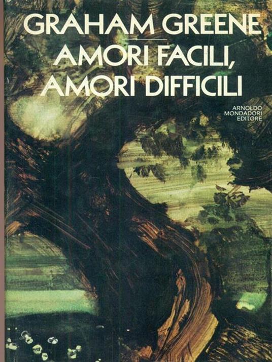 Amori facili e amori difficili - Graham Greene - 3