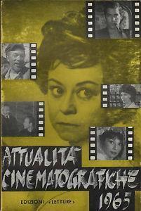 Attualità cinematografiche 1965 - 2