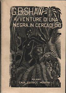 Avventure di una negra in cerca di dio - George Bernard Shaw - 3