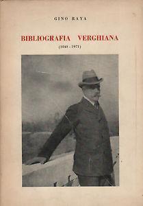 Bibliografia verghiana. 1840-1971 - Gino Raya - 2