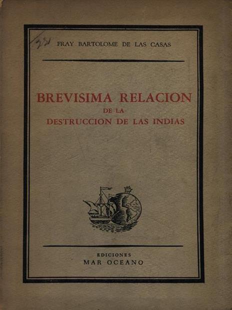 Brevisima relacion de la destruccion de las Indias - Bartolomé de Las Casas - copertina