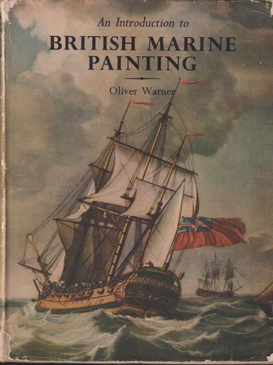 British Marine Painting - Oliver Warner - 2