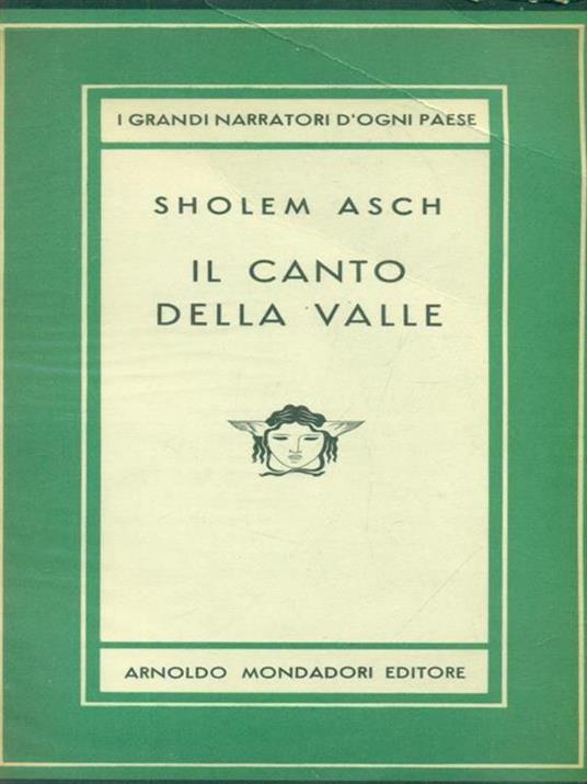 Canto della valle - Sholem Asch - 2