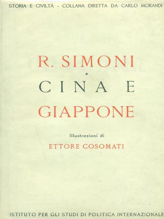 Cina e Giappone. Con illustrazioni di Ettore Cosomati - Renato Simoni - 3