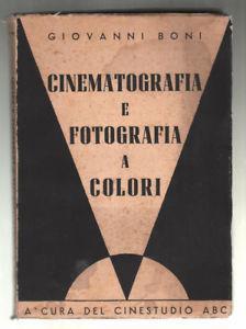 Cinematografia E Fotografia A Colori - Giovanni Boni - copertina