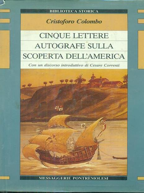 Cinque lettere autografe sulla scoperta dell'America - Cristoforo Colombo - copertina