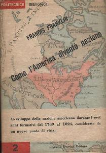 Come L'America Divent? Nazione - Francis Franklin - 3