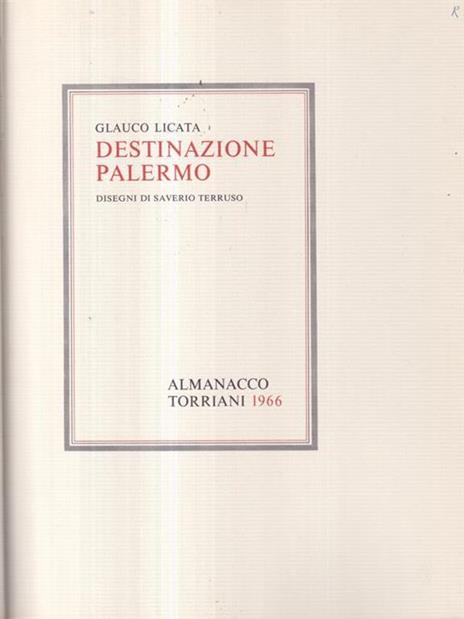 Destinazione Palermo. Con illustrazioni di Saverio Terrusoi - Glauco Licata - copertina