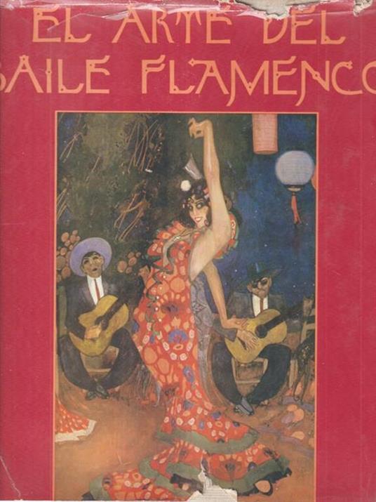 El Arte Del Baile Flamenco - Alfonso Puig Claramunt - 2