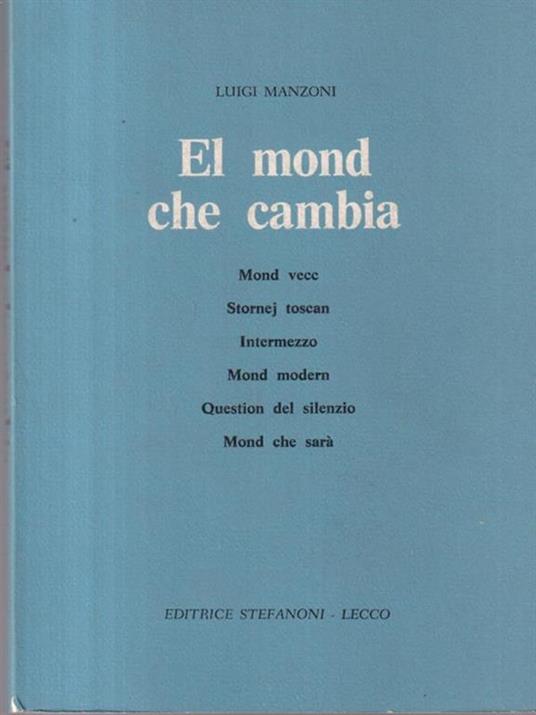 El mond che cambia - Luigi Manzoni - 2