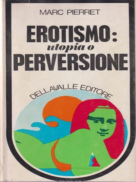 Erotismo: Utopia o perversione - Marc Pierret - copertina