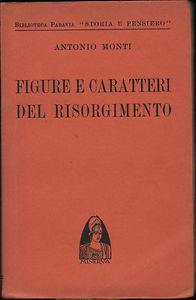 Figure e caratteri del risorgimento - Angelo Monti - copertina