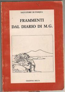 Frammenti dal diario di M. G Prima edizione - Salvatore Di Pasqua - 3