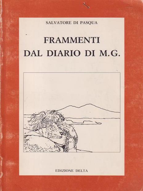 Frammenti dal diario di M. G Prima edizione - Salvatore Di Pasqua - copertina