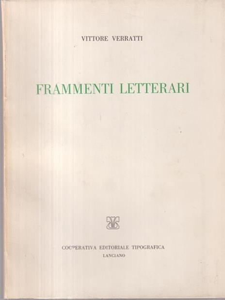 Frammenti letterari - Vittore Verratti - 3