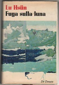 Fuga sulla Luna - Lu Hsun - copertina