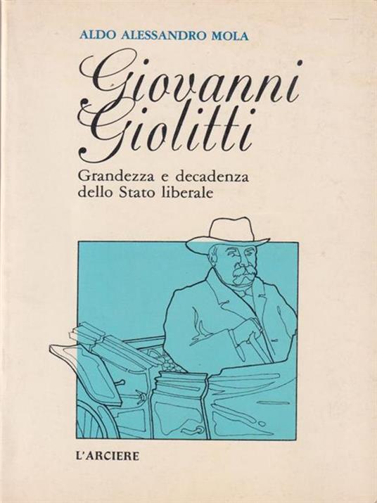 Giovanni Giolitti - Aldo A. Mola - 3