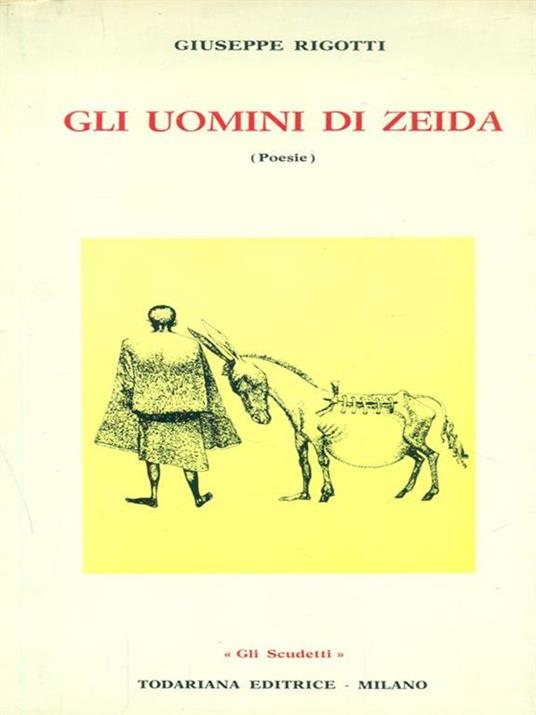 Gli Uomini Di Zeida - Giuseppe Rigotti - copertina