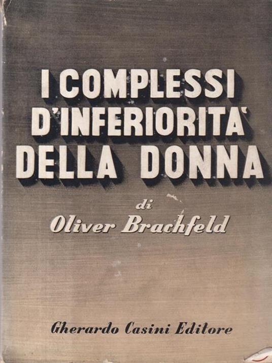 I Complessi D'Inferiorità Della Donna - Oliver Brachfeld - copertina