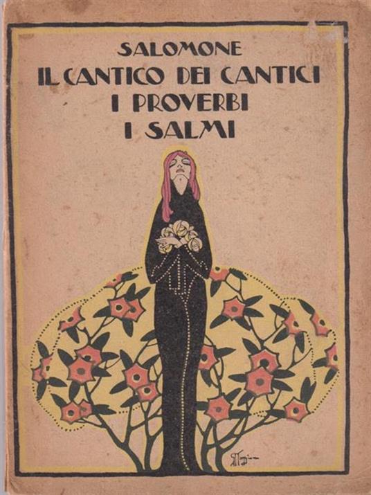 Il Cantico Dei Cantici. I Proverbi. I Salmi - Salomone - Libro Usato -  Modernissima - | IBS