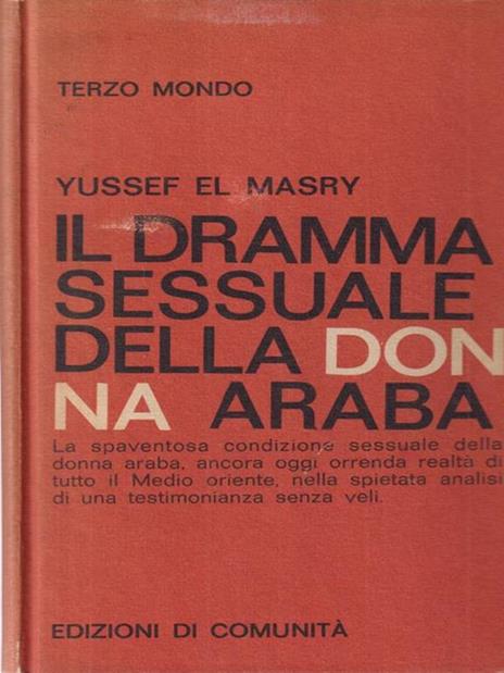 Il Dramma Sessuale Della Donna Araba - Yussef El Masry - 3