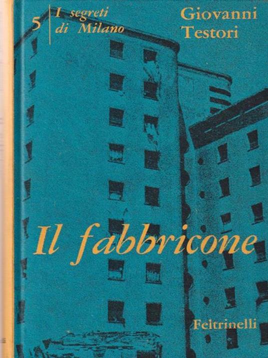 Il fabbricone - Giovanni Testori - 3