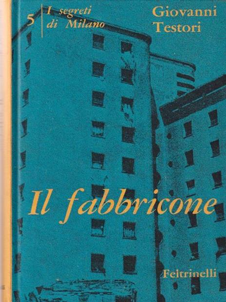 Il fabbricone - Giovanni Testori - 2