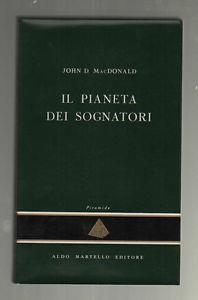 Il pianeta dei sognatori - John D. MacDonald - copertina