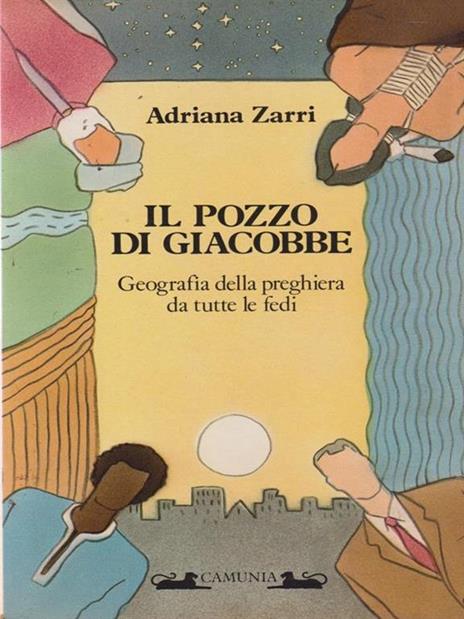 Il pozzo di Giacobbe - Adriana Zarri - 2