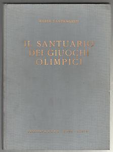 Il santuario dei Giuochi Olimpici - Maria Santangelo - 2