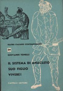 Il sistema di Anacleto - Suo figlio - Vivere! - Giovanni Tonelli - copertina
