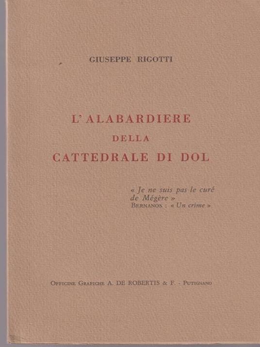 L' Alabardiere Della Cattedrale Di Dol - Giuseppe Rigotti - 2